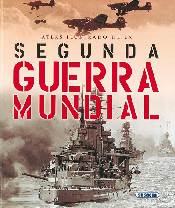 ATLAS ILUSTRADO DE LA SEGUNDA GUERRA MUNDIAL | 9788430534807 | FIORANI, FLAVIO | Llibreria Online de Tremp