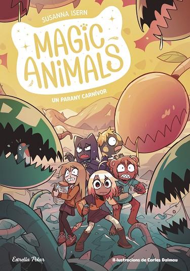 MAGIC ANIMALS 8. UN PARANY CARNÍVOR | 9788413899473 | ISERN, SUSANNA/DALMAU, CARLES | Llibreria Online de Tremp