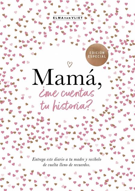 MAMÁ, ¿ME CUENTAS TU HISTORIA? (EDICIÓN OFICIAL) | 9788401021527 | VAN VLIET, ELMA | Llibreria Online de Tremp