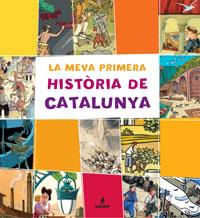 MEVA PRIMERA HISTORIA DE CATALUNYA, LA | 9788479018092 | LUNA, MARTA | Llibreria Online de Tremp