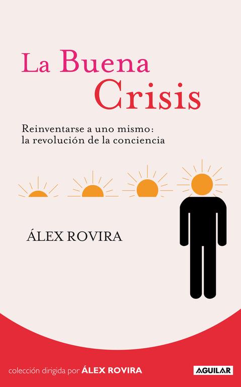 BUENA CRISIS, LA | 9788403100763 | ROVIRA, ALEX | Llibreria Online de Tremp