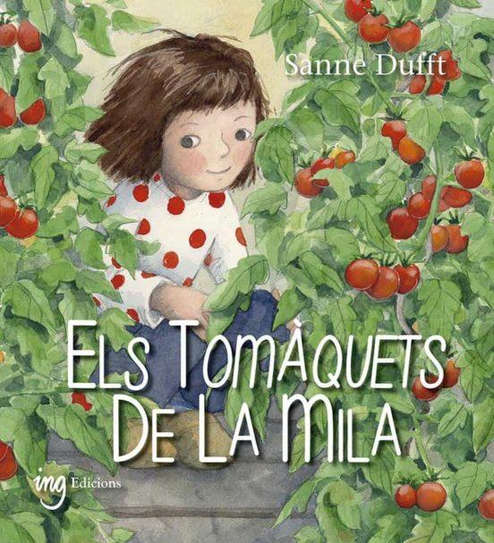 ELS TOMÀQUETS DE LA MILA | 9788412029345 | DUFFT, SANNE | Llibreria Online de Tremp