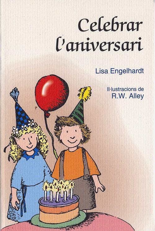 CELEBRAR L'ANIVERSARI | 9788428529952 | ENGELHARDT, LISA | Llibreria Online de Tremp