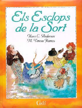 ESCLOPS DE LA SORT, ELS. | 9788447406562 | HANS CHRISTIAN ANDERSEN | Llibreria Online de Tremp