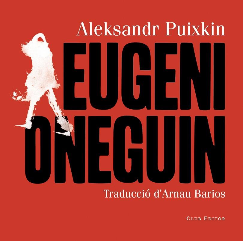 EUGENI ONEGUIN | 9788473292436 | PUIXKIN, ALEKSANDR | Llibreria Online de Tremp