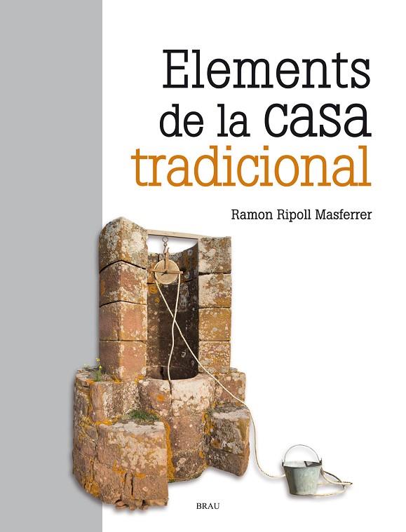 ELEMENTS DE LA CASA TRADICIONAL | 9788418096136 | RIPOLL MASFERRER, RAMON | Llibreria Online de Tremp