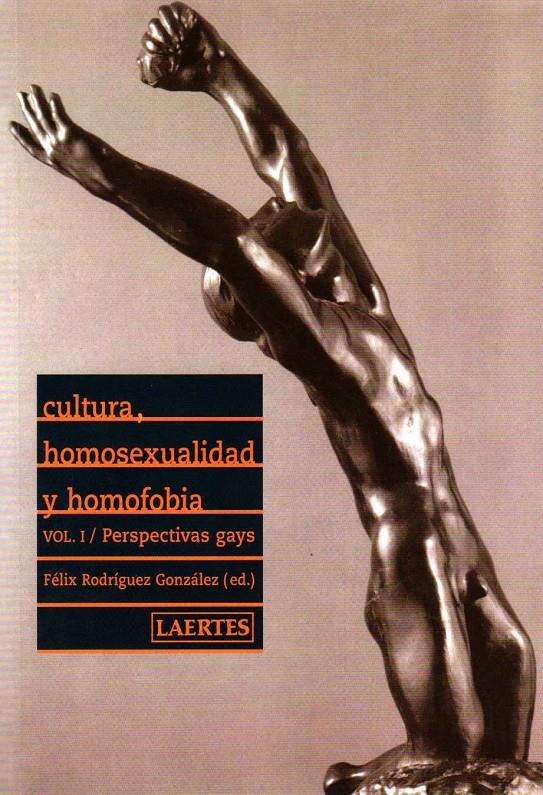 CULTURA, HOMOSEXUALIDAD Y HOMOFOBIA | 9788475845975 | RODRIGUEZ, FELIX (ED.)