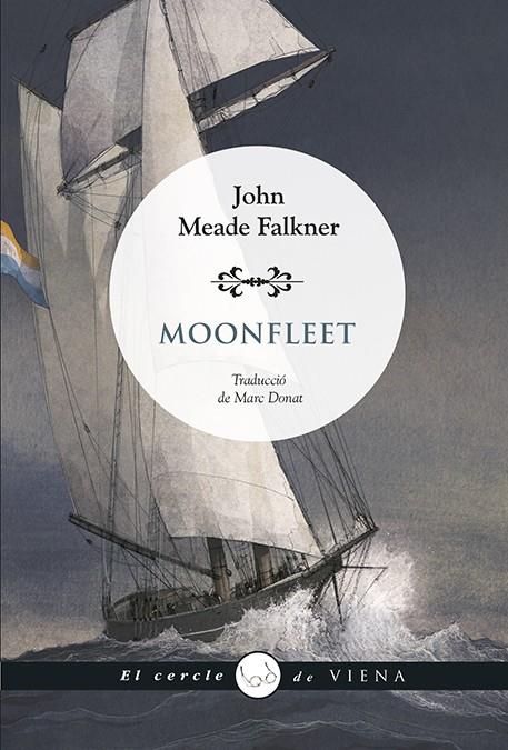 MOONFLEET | 9788419474643 | FALKNER, JOHN MEADE | Llibreria Online de Tremp