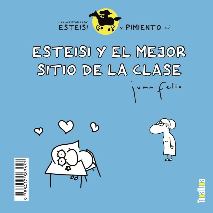 ESTEISI Y EL MEJOR SITIO DE LA CLASE * ESTEISI NO SE QUIERE DUCHAR | 9788417383657 | FELIÚ SASTRE, JUAN | Llibreria Online de Tremp