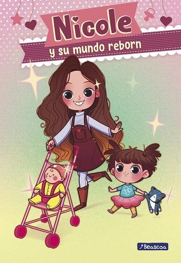 NICOLE Y SU MUNDO REBORN (NICOLE Y SU MUNDO REBORN 1) | 9788448855826 | REYES, NICOLE | Llibreria Online de Tremp