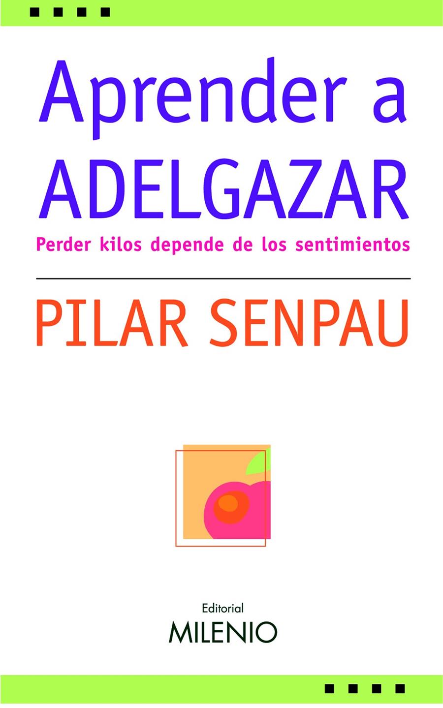 APRENDER A ADELGAZAR | 9788497432221 | SEMPAU, PILAR | Llibreria Online de Tremp