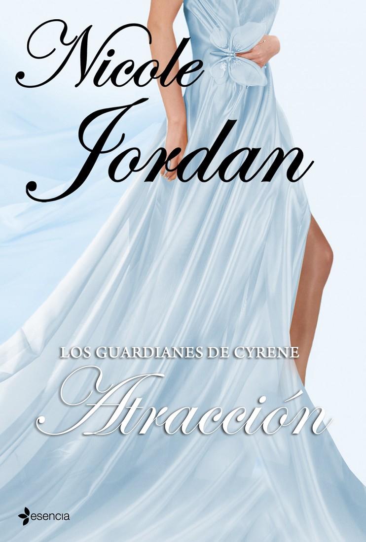 GUARDIANES DE CYRENE ATRACCION, LOS | 9788408100348 | JORDAN, NICOLE | Llibreria Online de Tremp