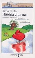 HISTORIA D'UN NAS | 9788466103640 | NICOLAU, XAVIER | Llibreria Online de Tremp