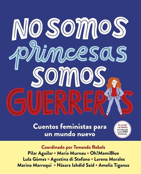 NO SOMOS PRINCESAS, SOMOS GUERRERAS | 9788417605650 | VV AA | Llibreria Online de Tremp