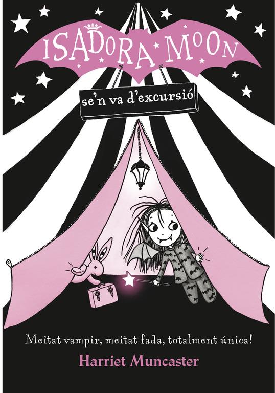 LA ISADORA MOON SE'N VA D'EXCURSIÓ (LA ISADORA MOON) | 9788420487434 | HARRIET MUNCASTER | Llibreria Online de Tremp