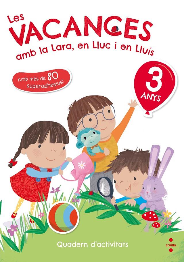 C-3 ANYS LES VACANCES AMB LA LARA,EN 18 | 9788466143745 | RUIZ GARCÍA, MARÍA JESÚS | Llibreria Online de Tremp