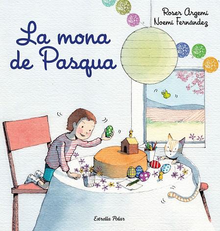 LA MONA DE PASQUA | 9788418443213 | NOEMÍ FERNÁNDEZ | Llibreria Online de Tremp