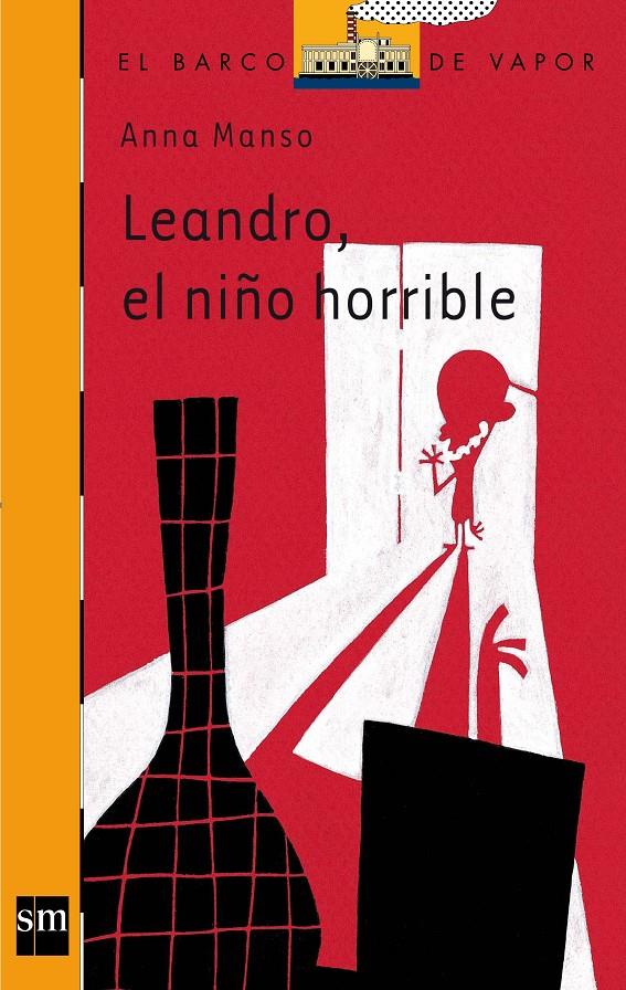 LEANDRO, EL NIÑO HORRIBLE | 9788467553130 | MANSO, ANNA | Llibreria Online de Tremp