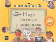 HAGO CARETAS Y MASCARAS | 9788434852570 | CIURANA, MARTA-SERRAT, MARIA | Llibreria Online de Tremp