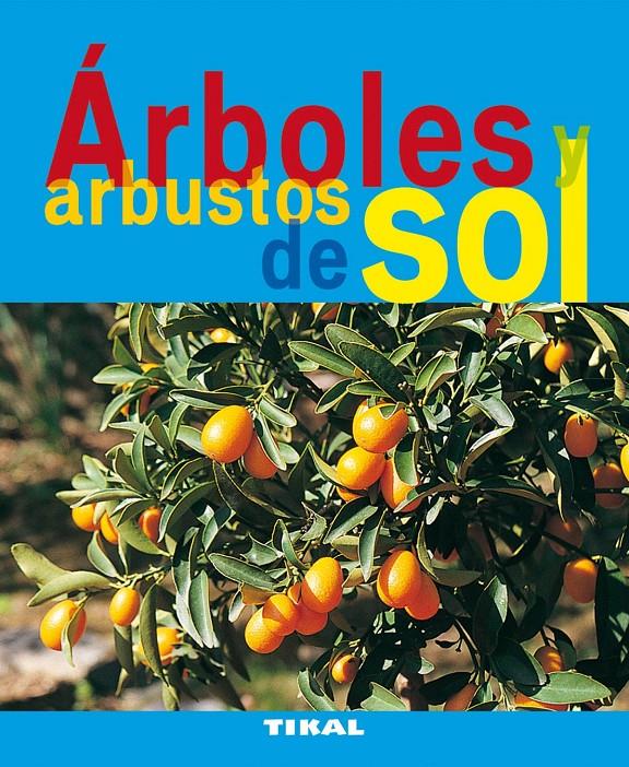 ARBOLES ARBUSTOS DE SOL | 9788492678723 | Llibreria Online de Tremp