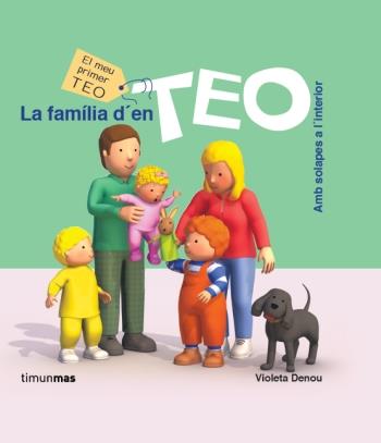 FAMÍLIA D'EN TEO, LA | 9788499328676 | DENOU, VIOETA