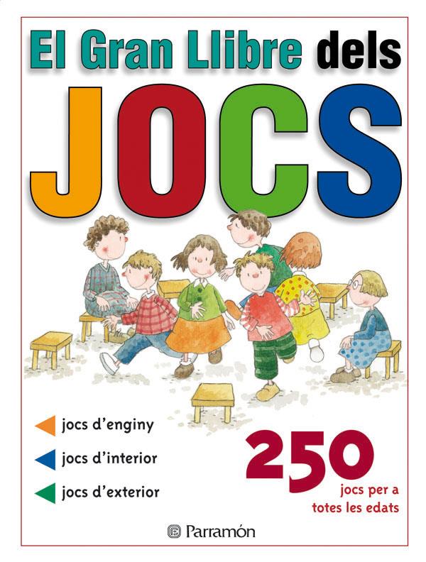 GRAN LLIBRE DEL JOCS, EL | 9788434220874 | ALLUÉ, JOSEP M./FILELLA, LLUÍS/GARCÍA, GLORIA | Llibreria Online de Tremp