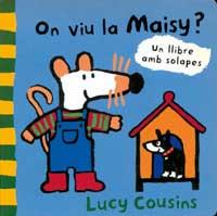 ON VIU LA MAISY? | 9788495040473 | COUSINS, LUCY | Llibreria Online de Tremp