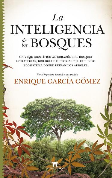 LA INTELIGENCIA DE LOS BOSQUES | 9788417547523 | ENRIQUE GARCÍA GÓMEZ | Llibreria Online de Tremp