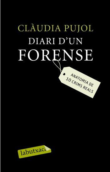 DIARI D'UN FORENSE | 9788499300214 | PUJOL, CLAUDIA | Llibreria Online de Tremp