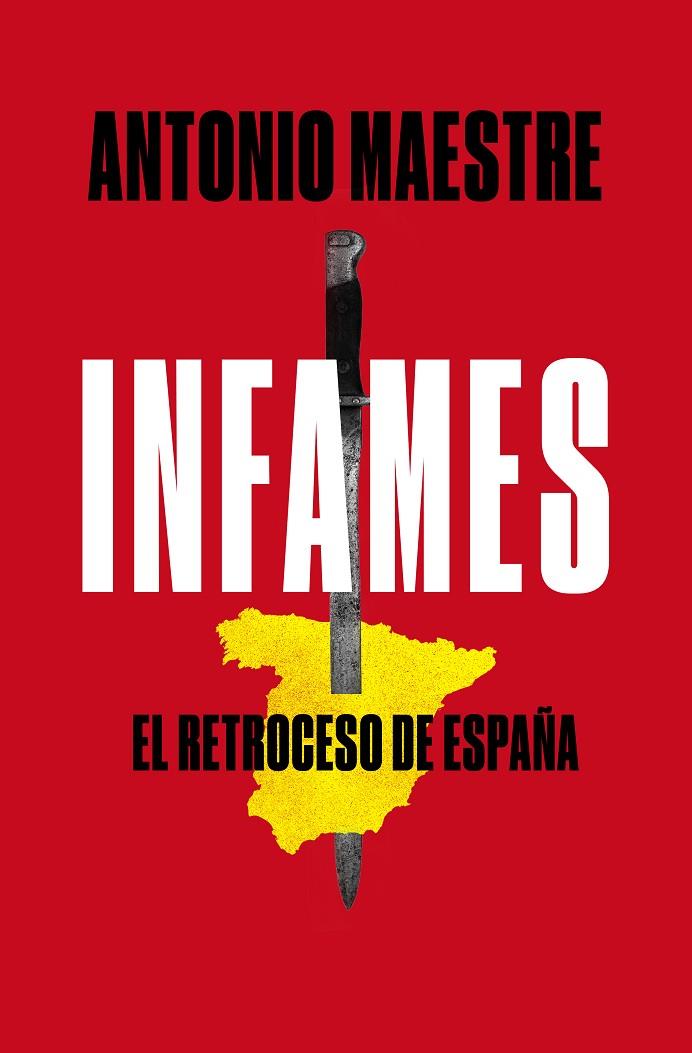 INFAMES | 9788417809577 | MAESTRE, ANTONIO | Llibreria Online de Tremp