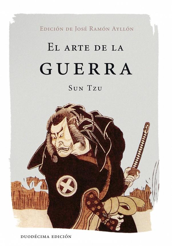 ARTE DE LA GUERRA, EL | 9788427024991 | AYLLON, JOSE RAMON | Llibreria Online de Tremp