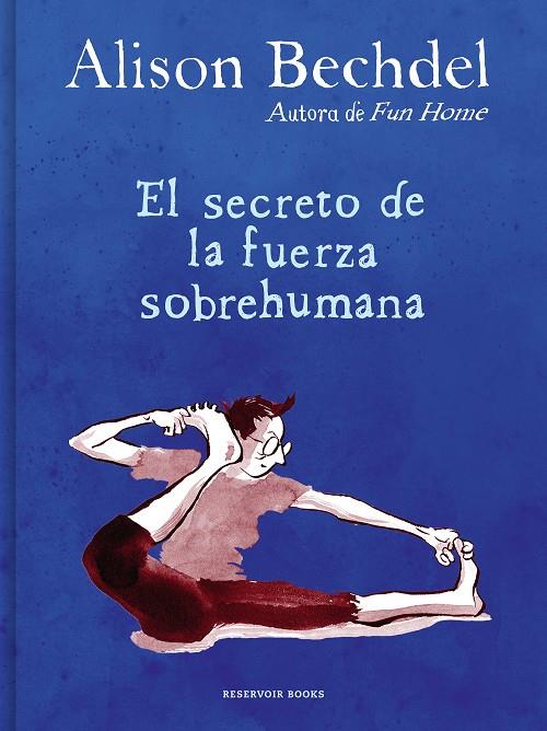 EL SECRETO DE LA FUERZA SOBREHUMANA | 9788418052125 | BECHDEL, ALISON | Llibreria Online de Tremp