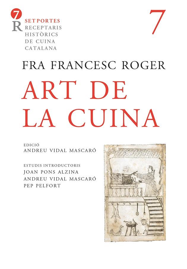 ART DE LA CUINA | 9788472268449 | ROGER, FRA FRANCESC | Llibreria Online de Tremp