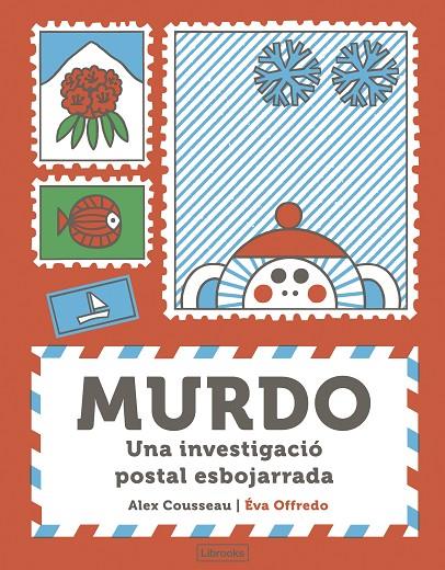 MURDO. UNA INVESTIGACIÓ POSTAL ESBOJARRADA | 9788412921786 | COUSSEAU, ALEX | Llibreria Online de Tremp