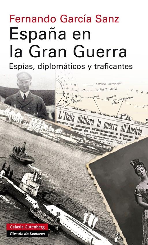 ESPAÑA EN LA GRAN GUERRA | 9788415863830 | GARCÍA SANZ, FERNANDO | Llibreria Online de Tremp