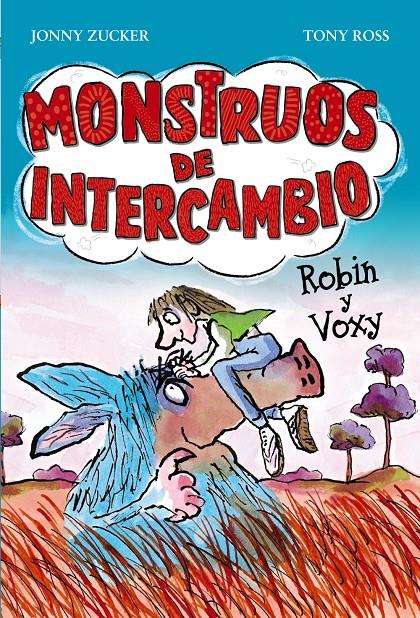 MONSTRUOS DE INTERCAMBIO. ROBIN Y VOXY | 9788467840742 | ZUCKER, JONNY | Llibreria Online de Tremp