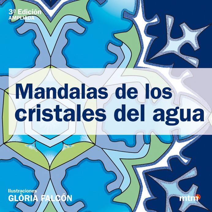 MANDALAS DE LOS CRISTALES DEL AGUA | 9788496697973 | FALCON, GLORIA | Llibreria Online de Tremp