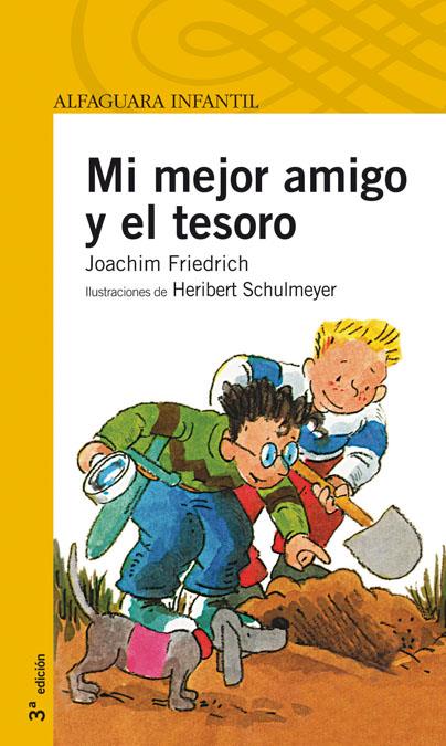 MI MEJOR AMIGO Y EL TESORO | 9788420426969 | FRIEDRICH, JOACHIM | Llibreria Online de Tremp