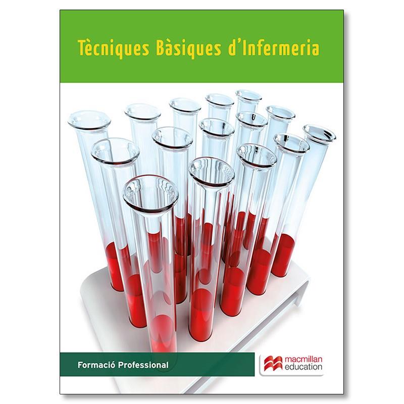 TECNIQUES BASIQUES INFERMERIA 2015 | 9788415991830 | GALINDO, C./CARDELÚS, R./GARCÍA, A./HEREDIA, M./ROMO, C./MUÑOZ, J.A. | Llibreria Online de Tremp