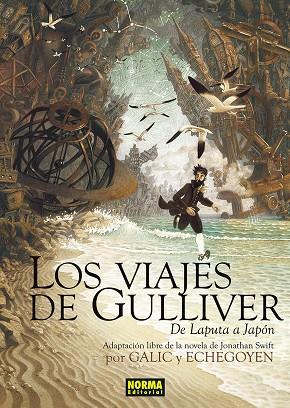 LOS VIAJES DE GULLIVER. DE LAPUTA A JAPON | 9788467971729 | GALIC/ECHEGOYEN/JONATHAN SWIFT | Llibreria Online de Tremp