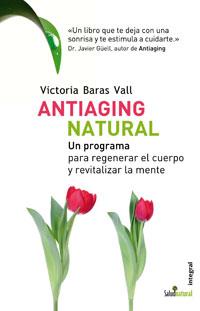 ANTIAGING NATURAL | 9788498671636 | BARAS VALL, VICTORIA | Llibreria Online de Tremp