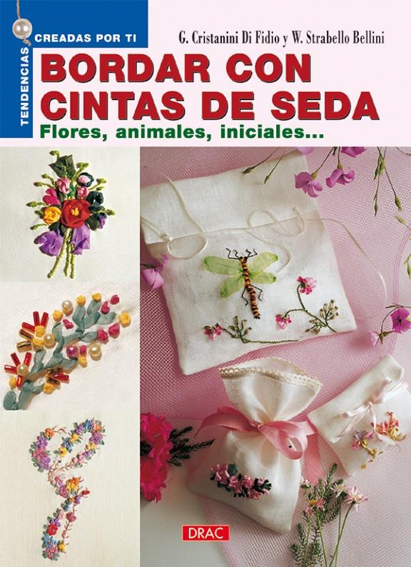 BORDAR CON CINTAS DE SEDA | 9788496365919 | CRISTANINI, GINA | Llibreria Online de Tremp