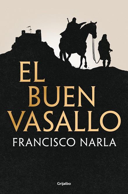 EL BUEN VASALLO | 9788425368547 | NARLA, FRANCISCO | Llibreria Online de Tremp