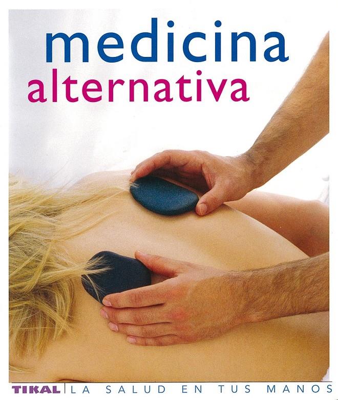 MEDICINA ALTERNATIVA | 9788430563456 | AAVV | Llibreria Online de Tremp