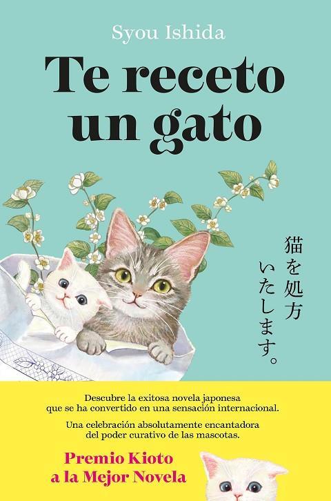 TE RECETO UN GATO | 9788408300502 | ISHIDA, SYOU | Llibreria Online de Tremp