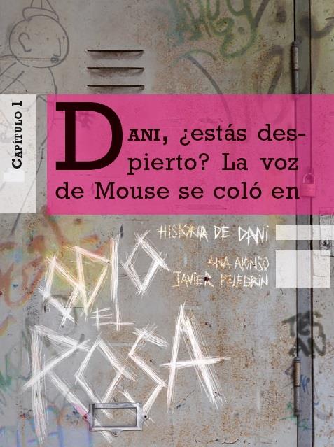 ODIO EL ROSA +12 HISTORIA DE DANI 1 | 9788467361490 | ALONSO, ANA/PELEGRÍN, JAVIER | Llibreria Online de Tremp