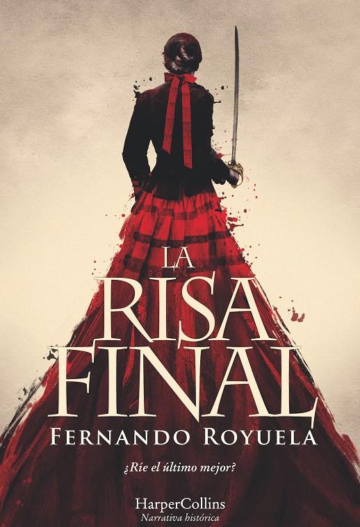 LA RISA FINAL | 9788491392095 | ROYUELA, FERNANDO | Llibreria Online de Tremp