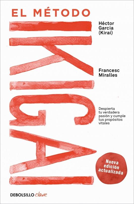 EL MÉTODO IKIGAI | 9788466372992 | MIRALLES, FRANCESC/GARCÍA (KIRAI), HÉCTOR | Llibreria Online de Tremp