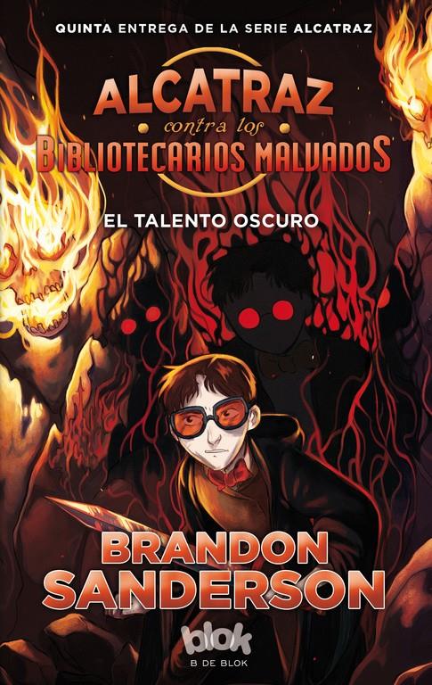 EL TALENTO OSCURO (ALCATRAZ CONTRA LOS BIBLIOTECARIOS MALVADOS 5) | 9788416712472 | BRANDON SANDERSON | Llibreria Online de Tremp