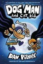 DOG MAN 4: DOG MAN AND CAT KID | 9781407192123 | PILKEY, DAV